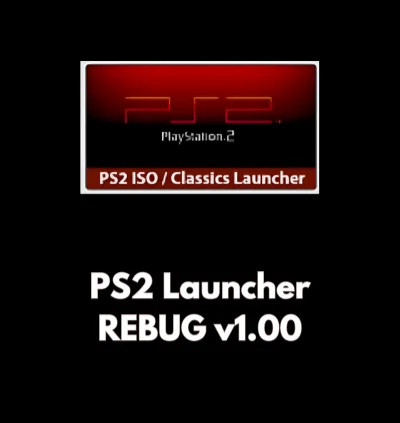 PS2 Launcher REBUG – Enhance the PS2 gaming experience